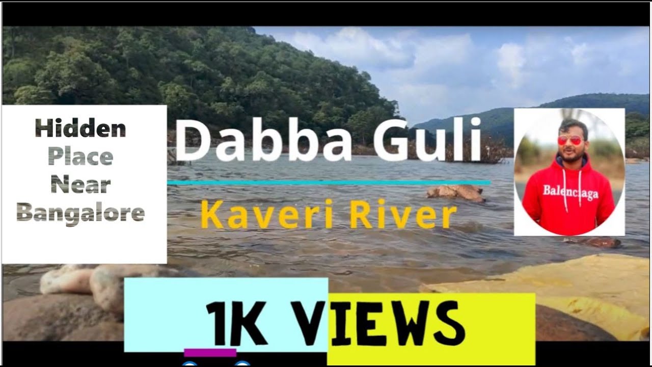 Dabbaguli | Kaveri River- An Off-Road Paradise| Hidden Place Near Bangalore| Un Explored Place