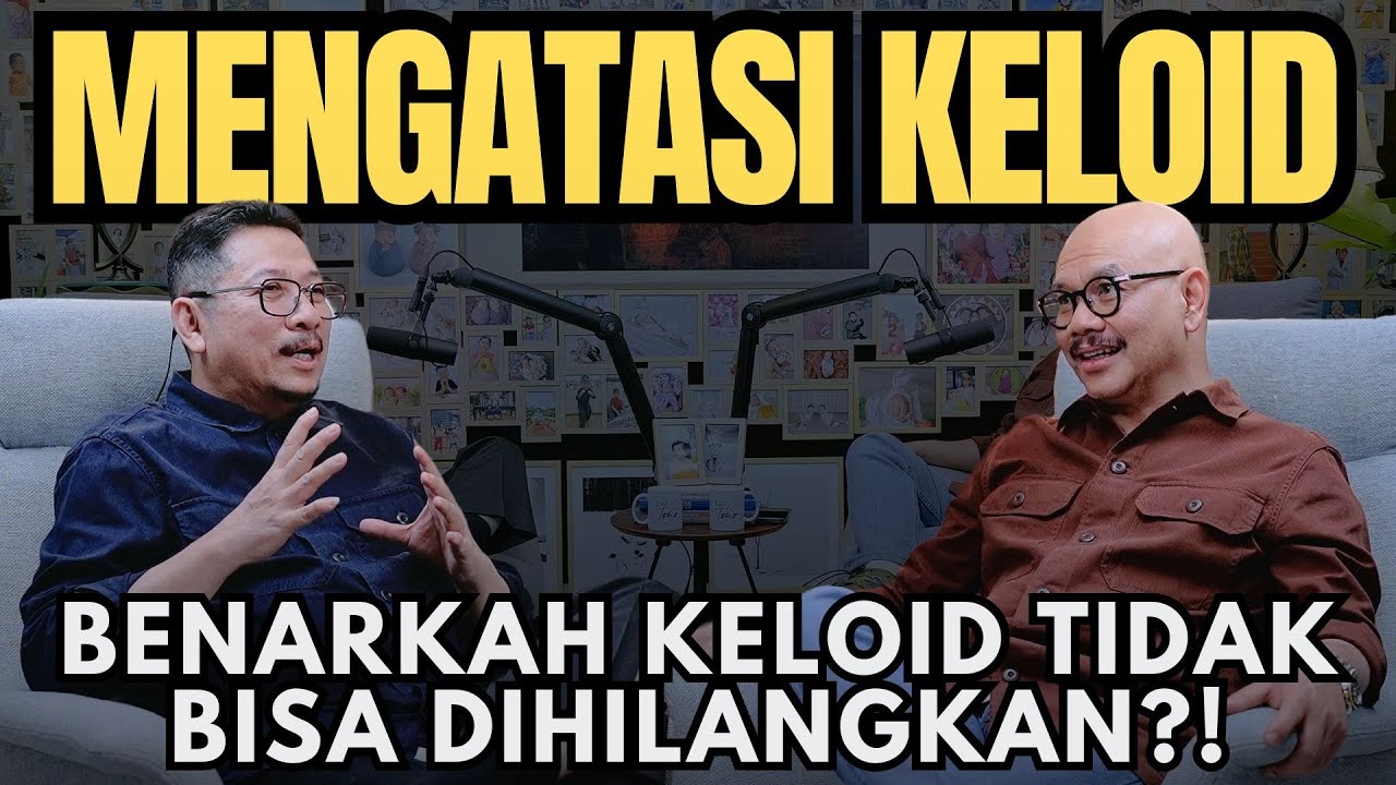 Punya #KELOID ? Jangan Bingung, Begini Cara MENGATASINYA..