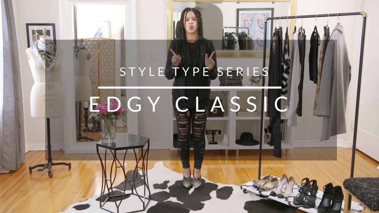 Style Type Series: Edgy Classic