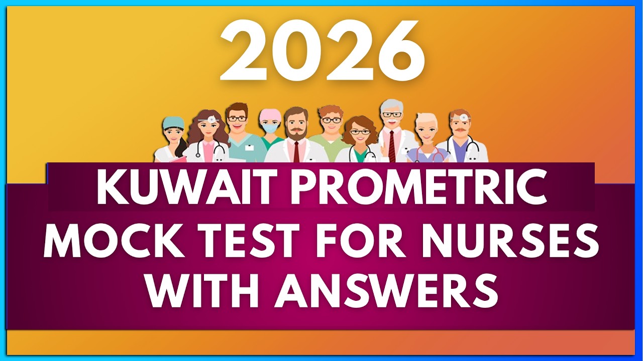 Kuwait Prometric Exam Mock Test 2026 for Nurses with Answers | Mihiraa