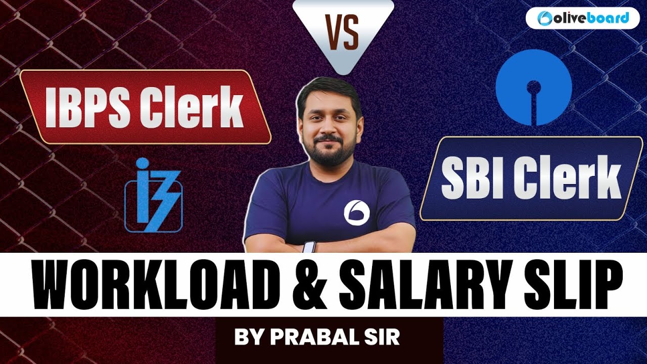 IBPS Clerk vs SBI Clerk Salary & Workload 2026 | Salary Slip Comparison | By Prabal Sir | Oliveboard