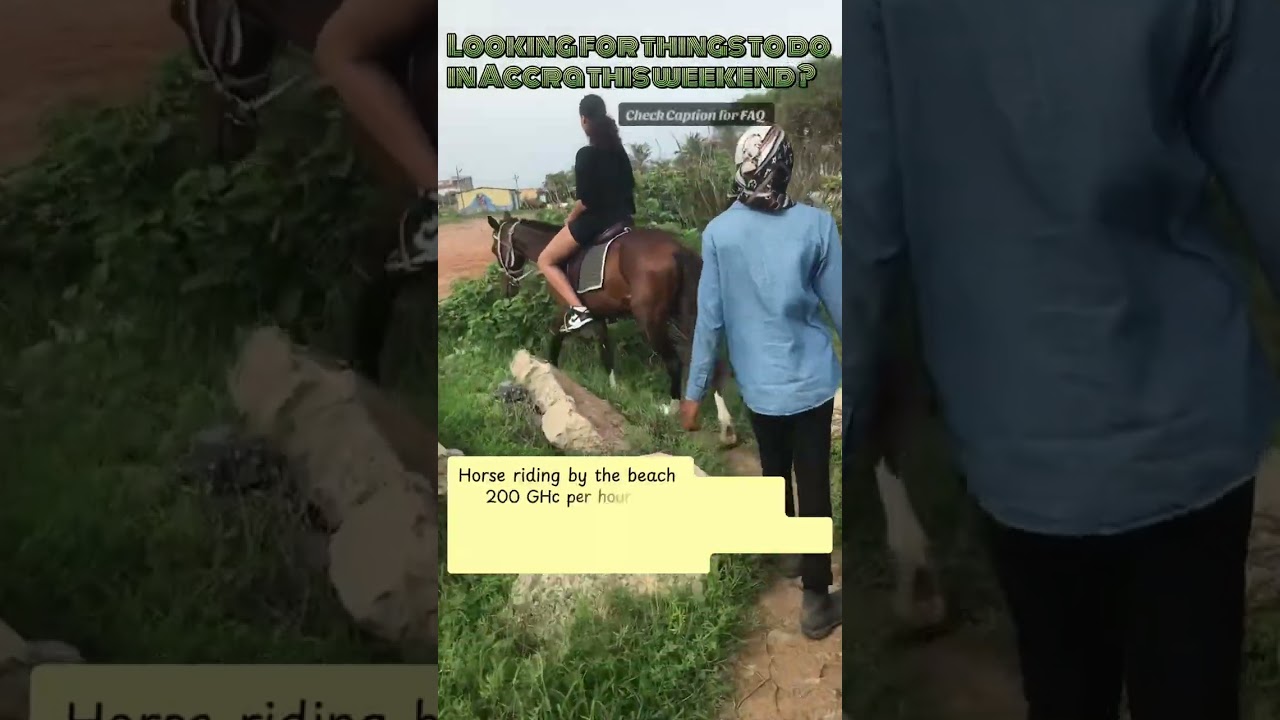 Ride a horse in Accra this weekend