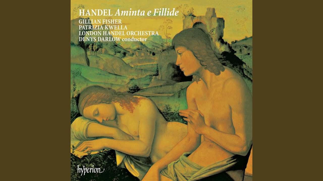 Handel: Aminta e Fillide, HWV 83: VII. Sento che il dio bambin