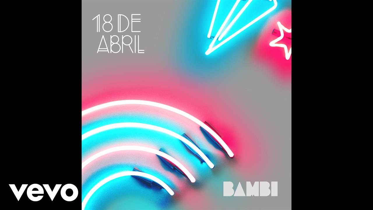 BAMBI - 18 De Abril