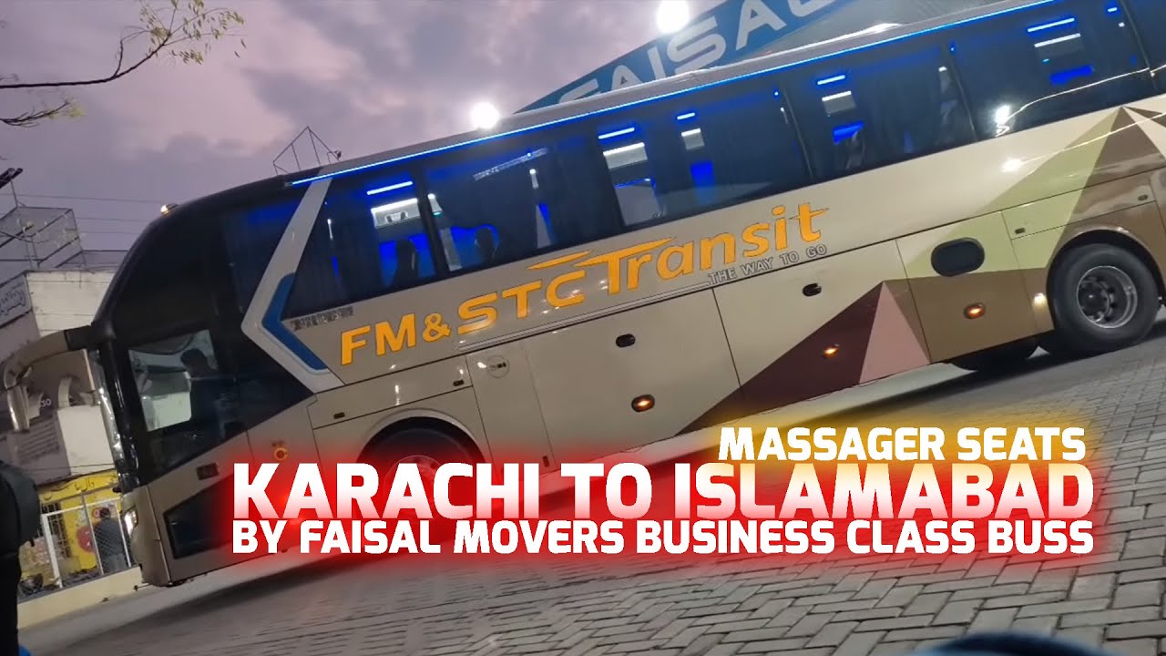 Karachi To Islamabad By Faisal Movers Business Class Bus With Massager Seats