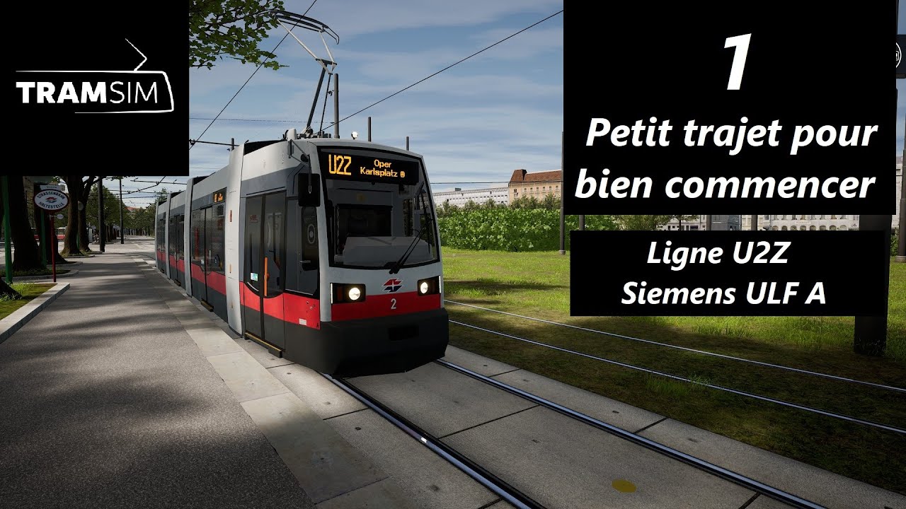 Petit trajet pour bien commencer | [FR] TramSim PC Ep. 1