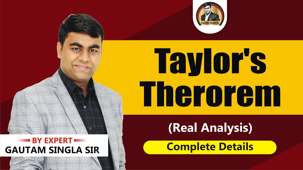 Taylor's Theorem in Power Series Real Analysis M.Sc. Mathematics