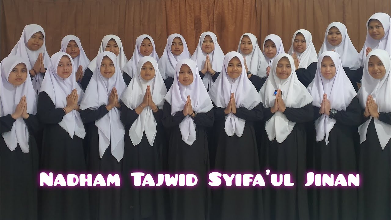 Nadhaman Tajwid Syifa'ul Jinan Oleh Santriwati PPTQ Nashoihul Qulub