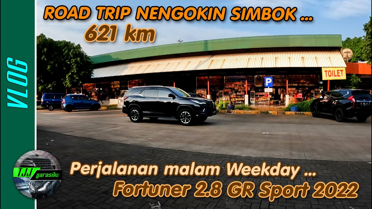ROAD TRIP WEEKDAY 621 KM TANGERANG - JOGJA // TOYOTA FORTUNER 2.8 GR SPORT 2022
