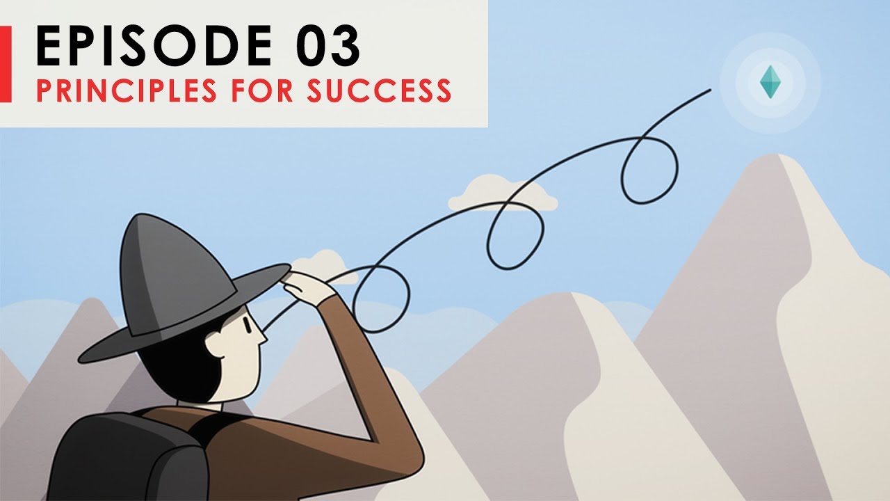 Principles for Success: &ldquo;The Five Step Process&rdquo; | Episode 3