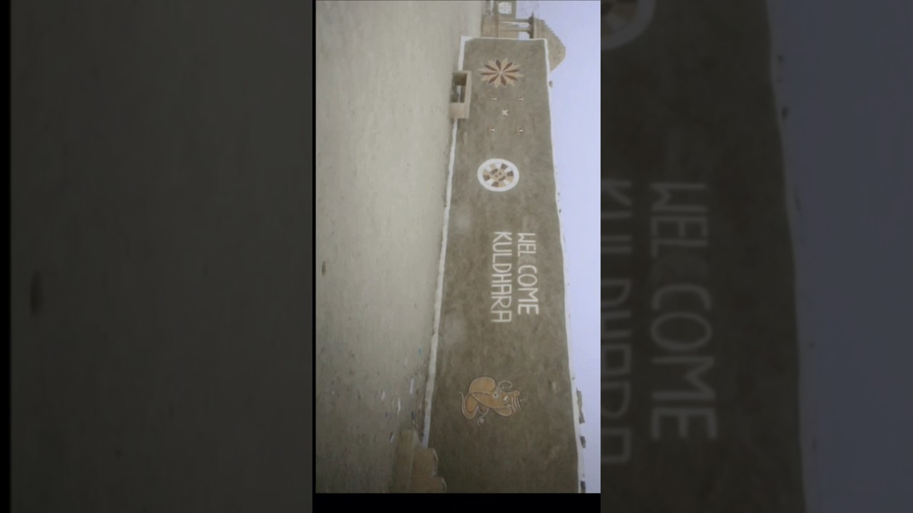 Kuldhara, The Ghost Town of India. 