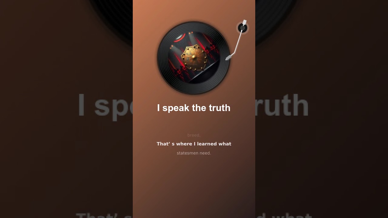 I speak the truth