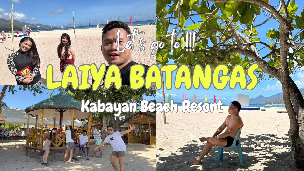 LAIYA, SAN JUAN BATANGAS | Kabayan Beach Resort | Summer Outing with tropa | Day Tour 🏖️🏊‍♂️☺️❤️🍹