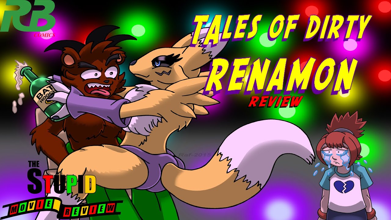 The Stupid Reviews - The Tale of Dirty Renamon
