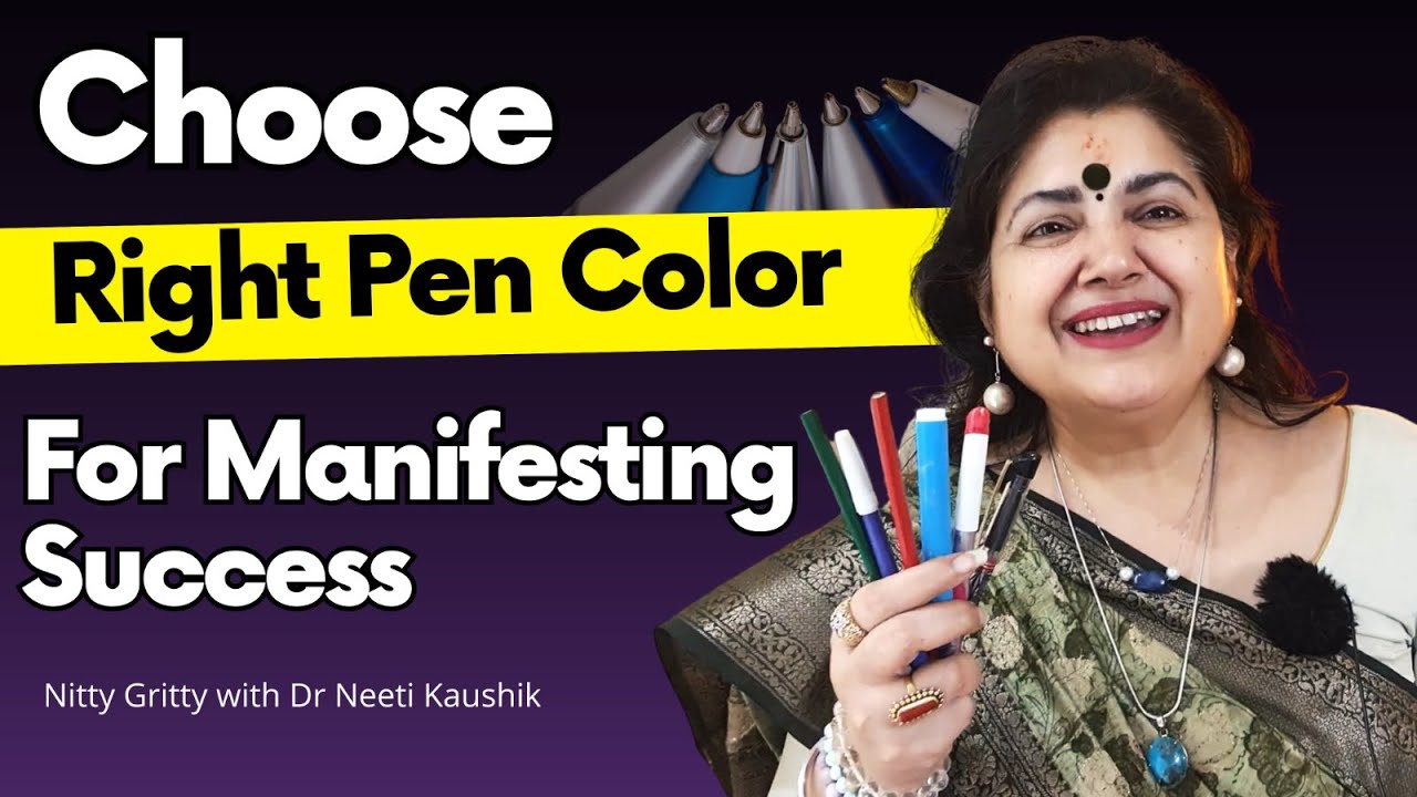 How to Choose Right Pen Colour to Manifest Success ?