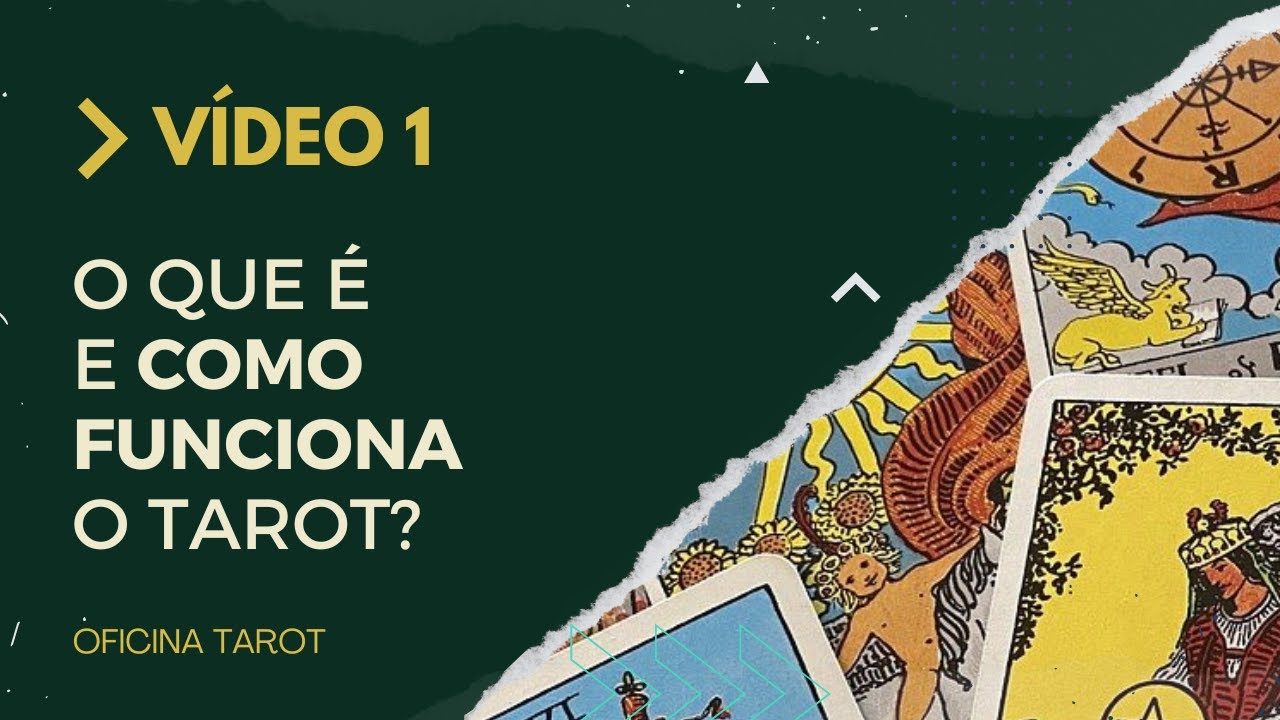 TAROT: O QUE É E COMO FUNCIONA?