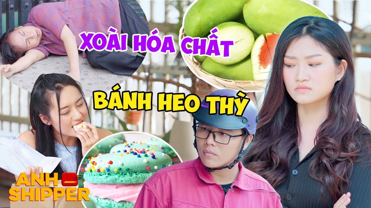 Nhập Viện Vì Ăn BÁNH KHÔNG ĐƯỜNG, Xoài Tầm HÓA CHẤT | Tuyển Tập Shipper Ăn Theo Trend | Anh Shipper