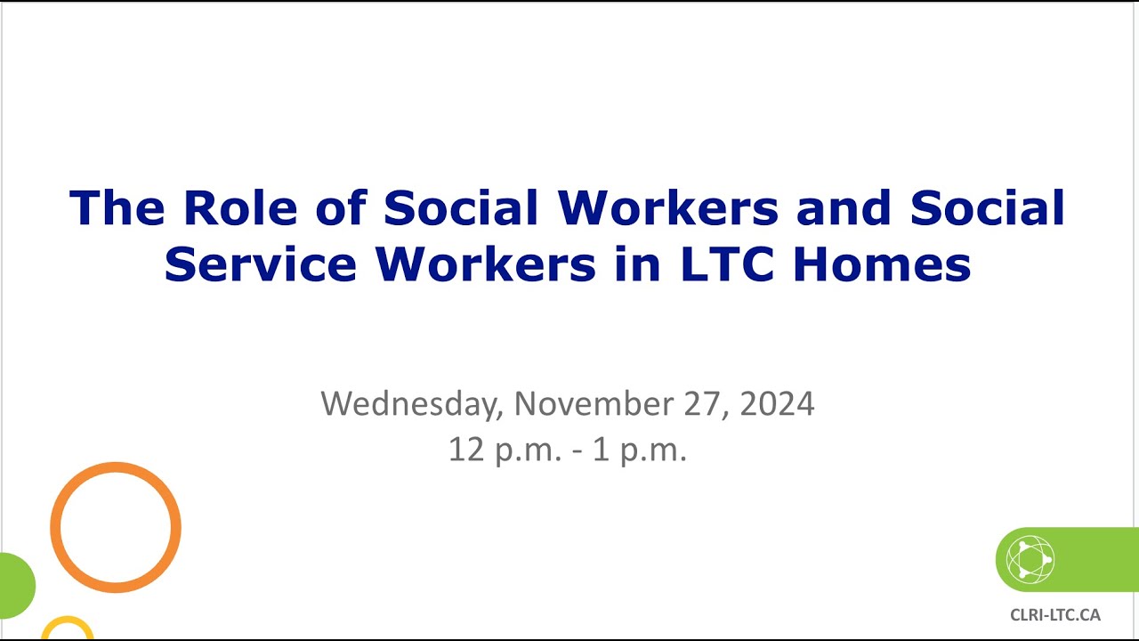 Webinar: The Role of Social Workers and Social Service Workers in LTC Homes