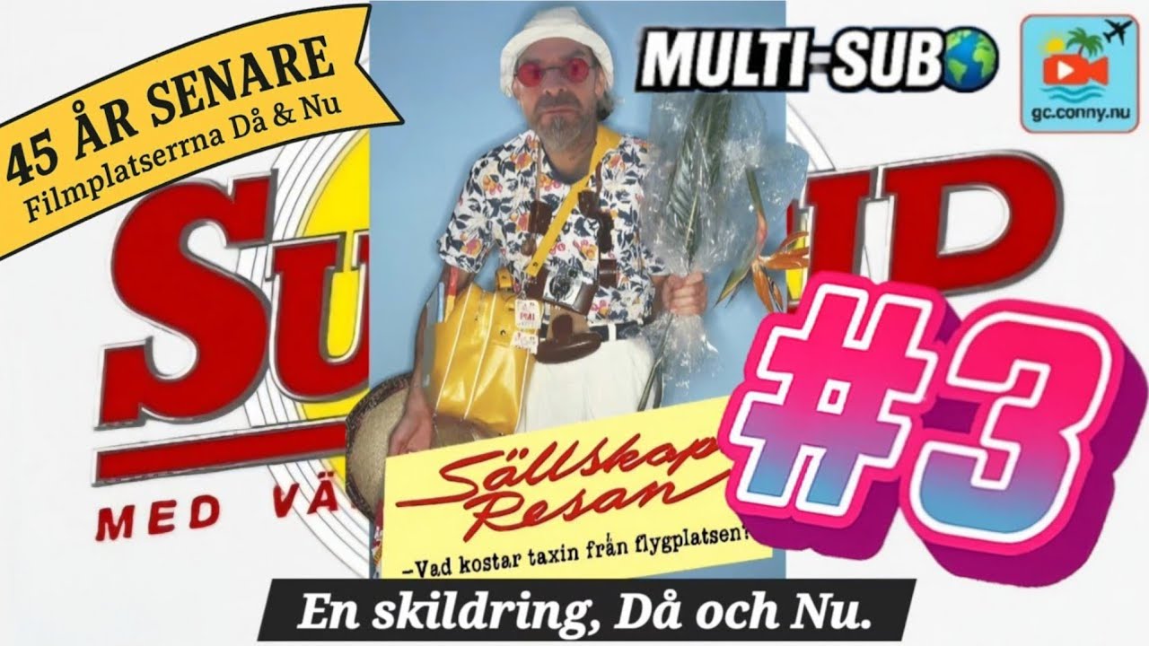 Sällskapsresan – Inspelningsplatserna Då & Nu (Del 3) | 45 år senare på Gran Canaria