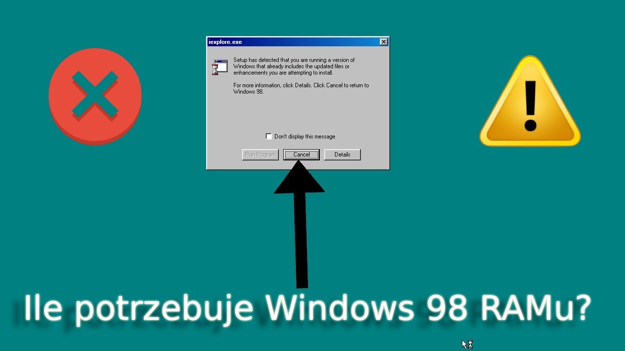Ile potrzebuje Windows 98 RAMu