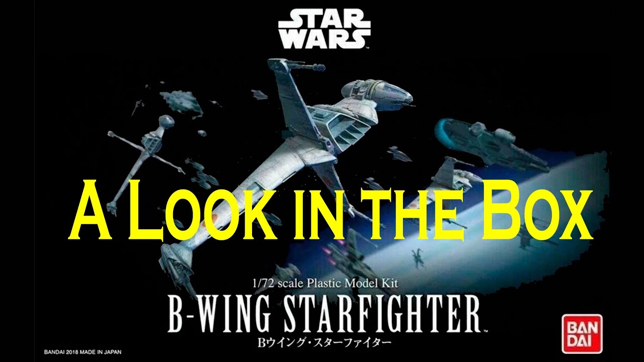 Bandai Star Wars 1:72 B-Wing Starfighter - Взгляд в коробку #bandai #starwars #bwing