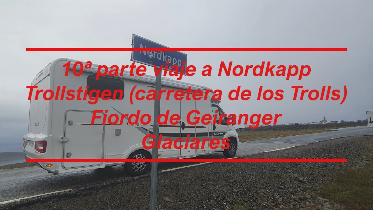 220700 Norkapp 10ª Parte Full HD