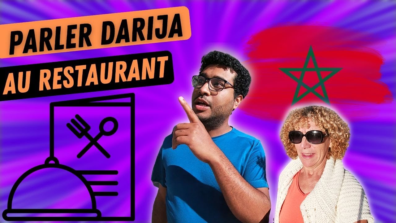 5 - Apprendre le darija marocain : phrases et mots pour commander au restaurant