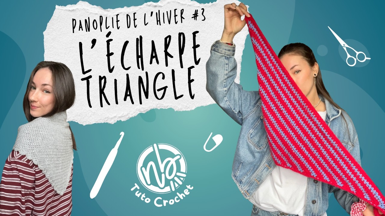 Triangle scarf - l'écharpe triangle au crochet [Accessible débutants]