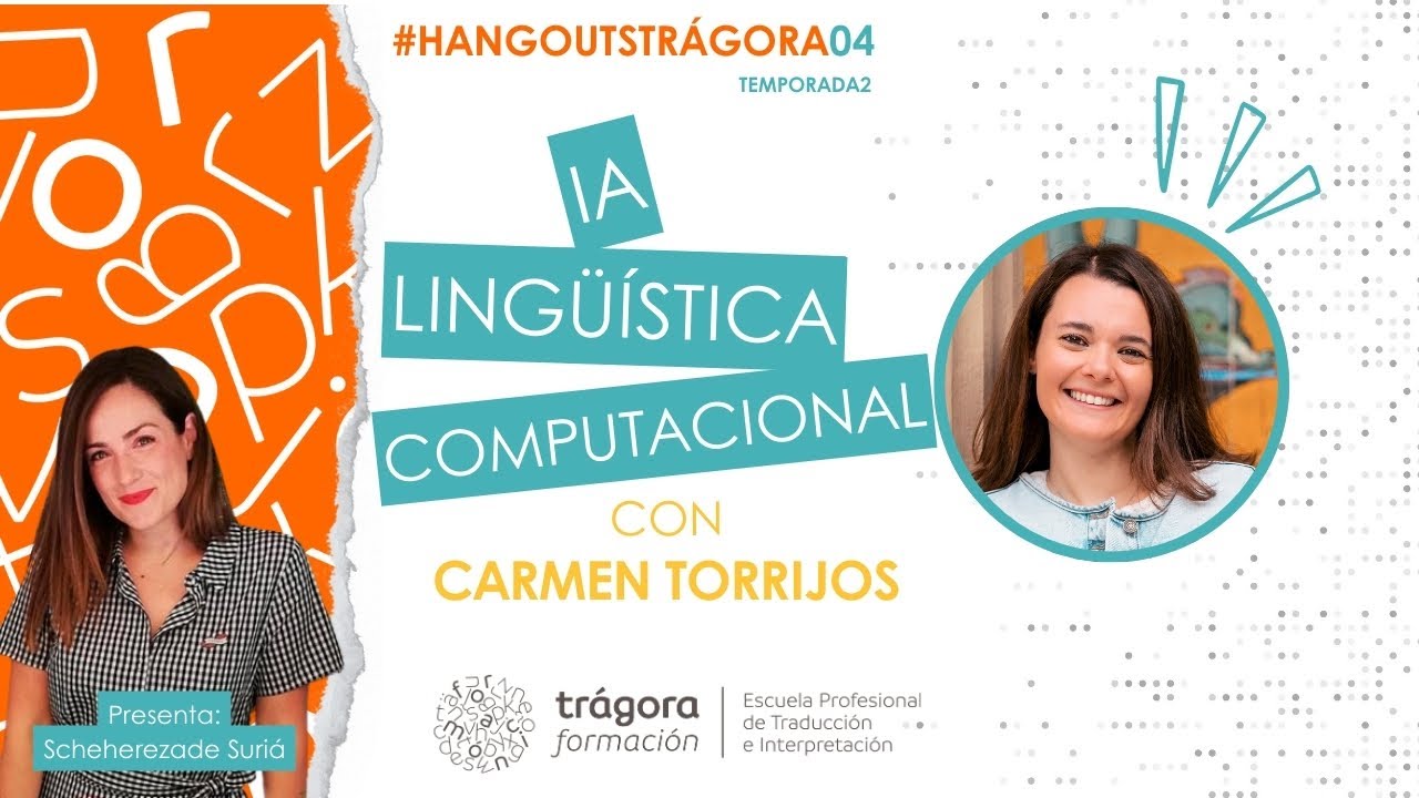 Lingüística computacional con Carmen Torrijos - #HangoutsTrágora