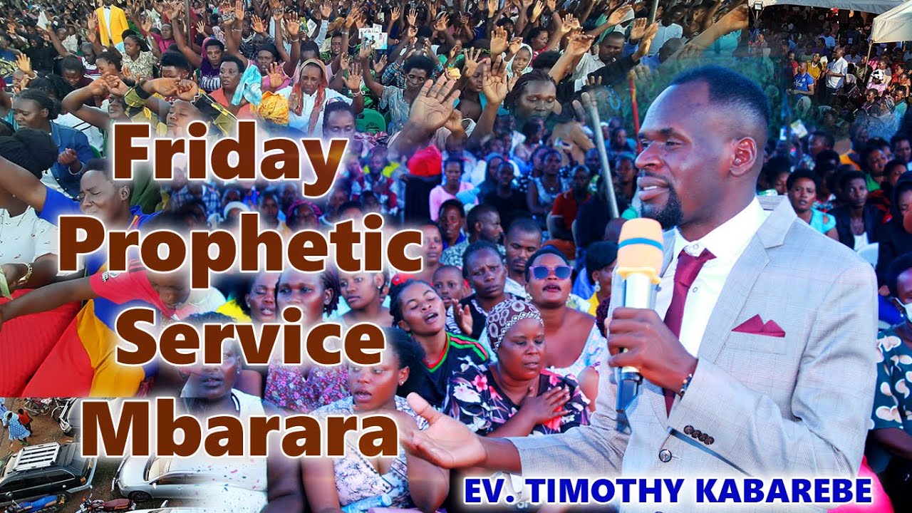 Friday Prophetic Service Mbarara