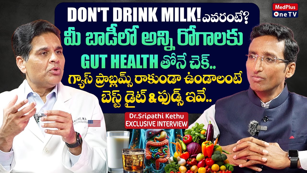 Truth About Gut Health & Gas Problems | Dr.Sripathi Kethu M.D. Gastroenterologist USA @MedPlusONETV​
