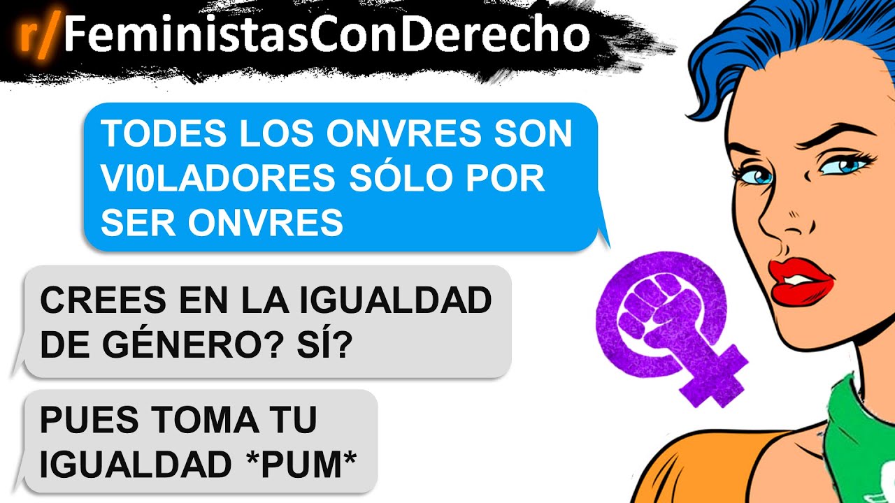 Naciste onvre, eso te hace automáticamente un vi0la**** | Personas Con Derecho | Reddit