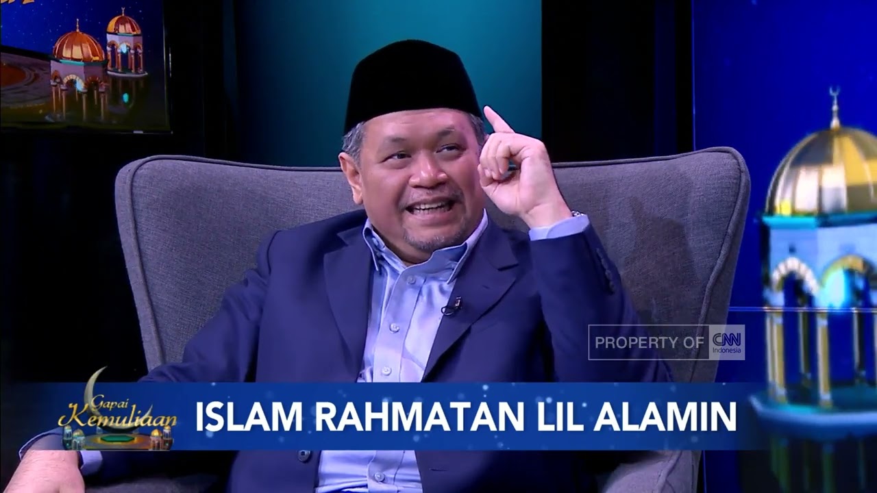 Islam Rahmatan Lil Alamin | Gapai Kemuliaan Bersama KH  Muhammad Faiz