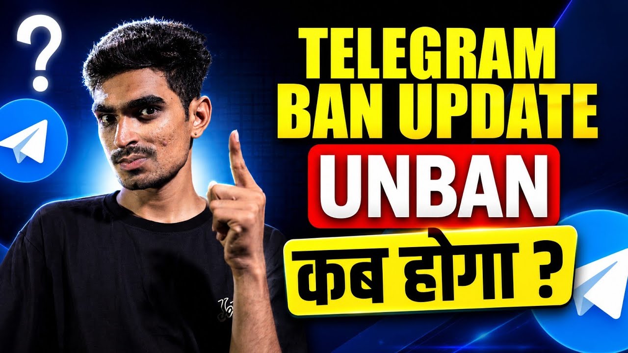 telegram not working ?? Unban Kab Hoga? Latest Ban Update 2026