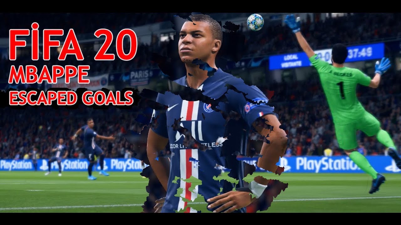 Mbappe / FIFA 20 / Perfect Escaped Goals