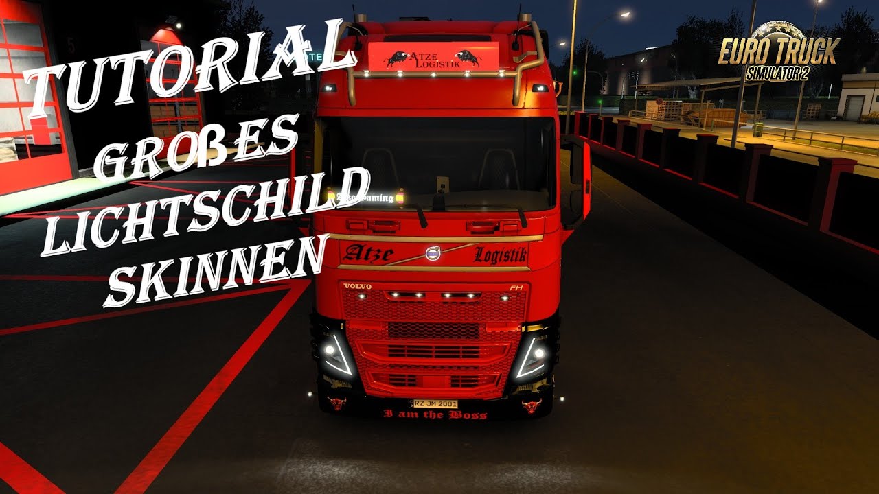 ETS 2  /  Tutorial  /  Großes Lichtschild skinnen.