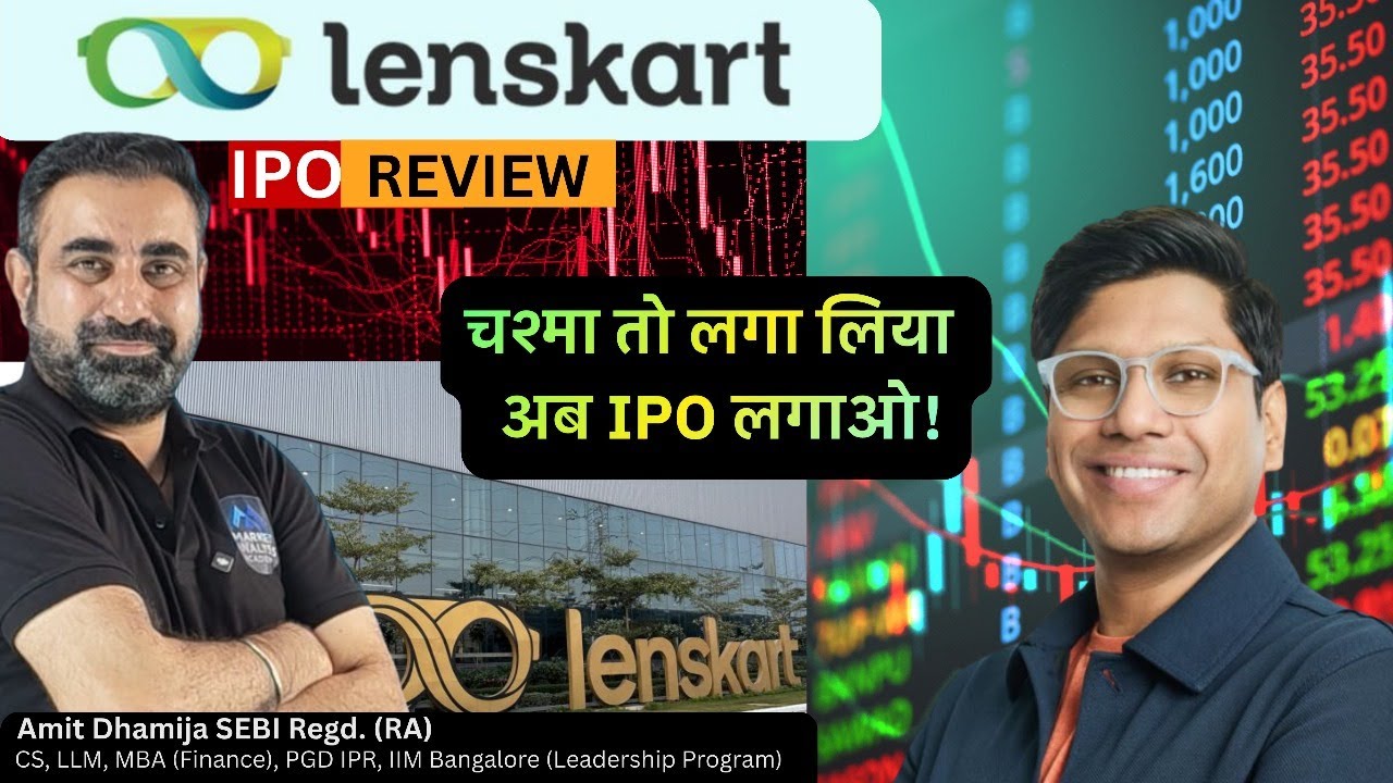 Lenskart IPO Review: Full Breakdown of Valuation, Growth & Risk | Amit Dhamija SEBI Regd. RA