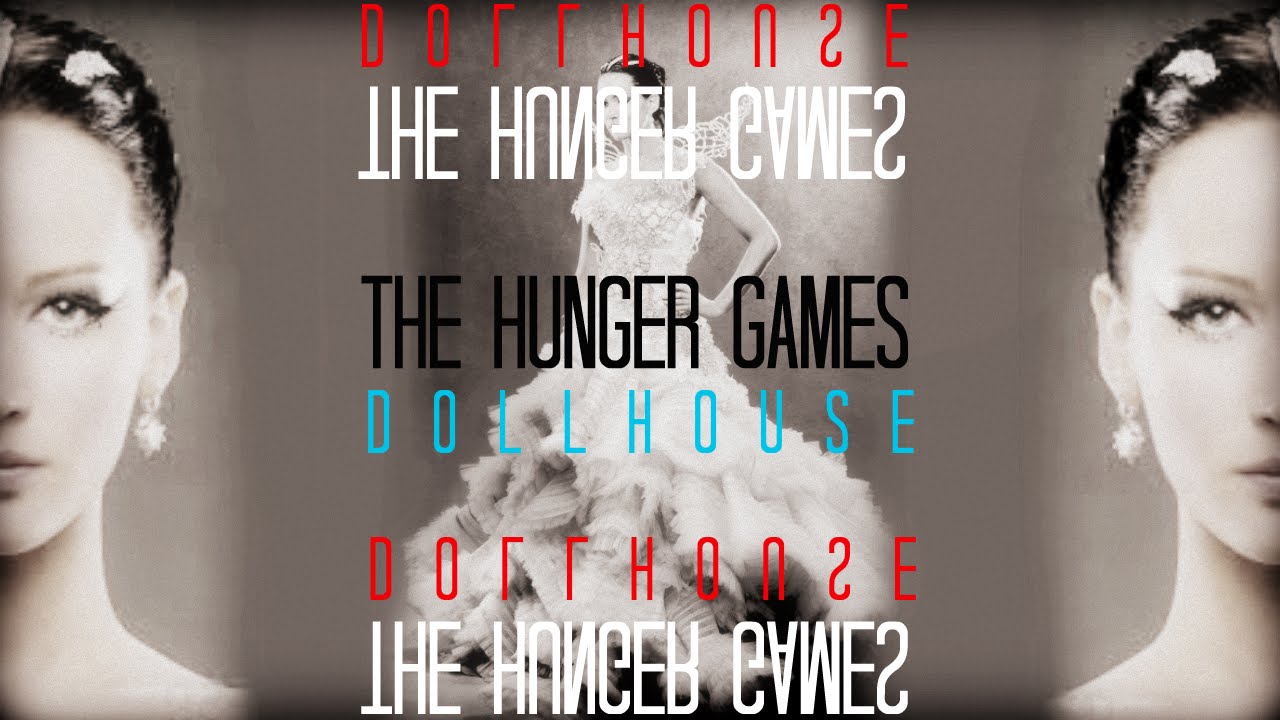 The Hunger Games | Dollhouse