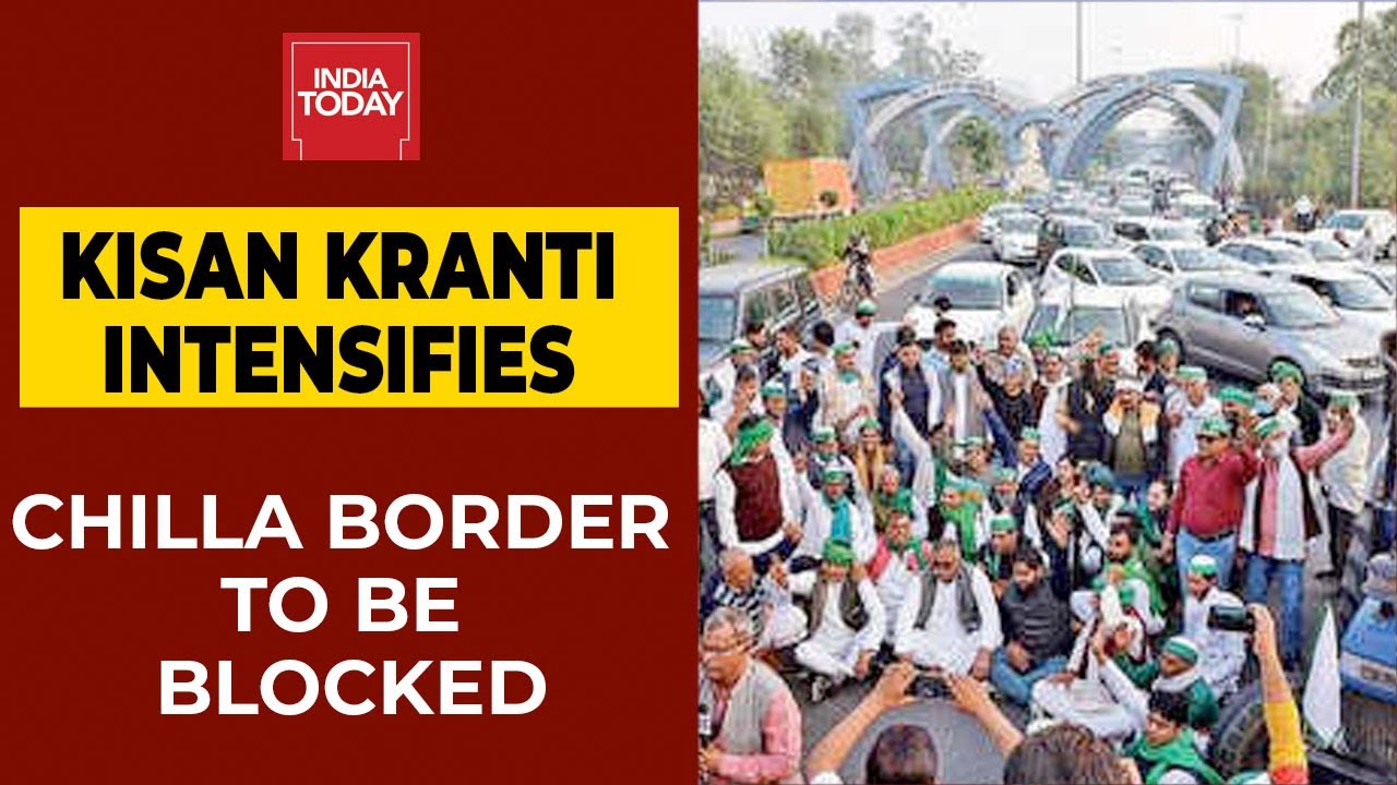 Farmers' Protest LIVE Updates| Will Completely Block Chilla Border Tomorrow: Farmers' Union Leaders