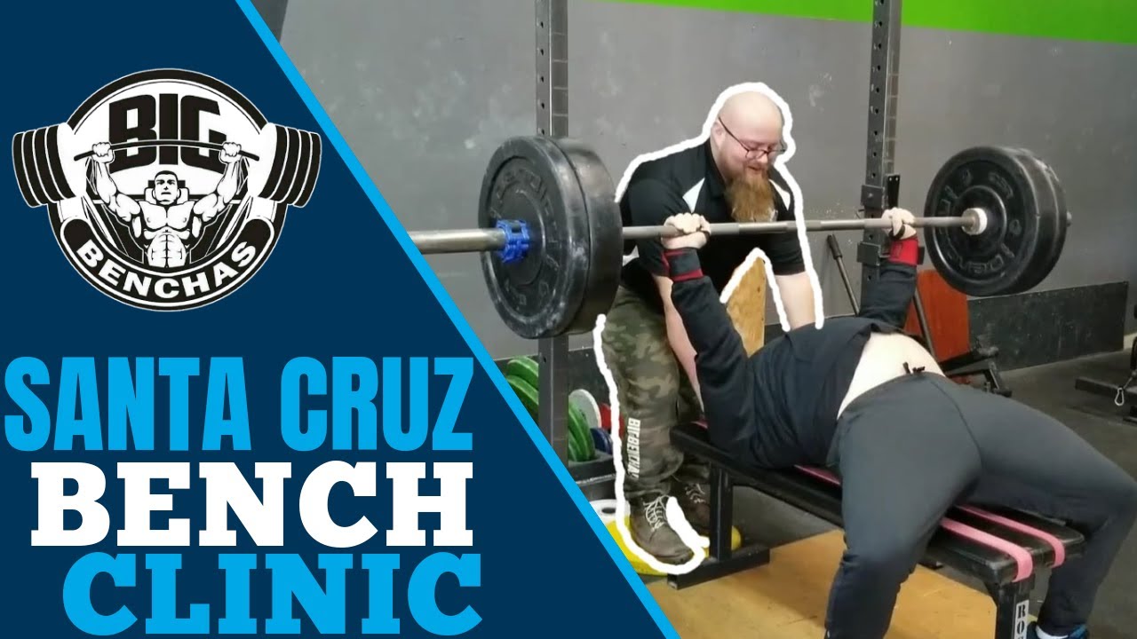 Set Up and Back Tightness in the Bench Press - Big Benchas Santa Cruz Clinic