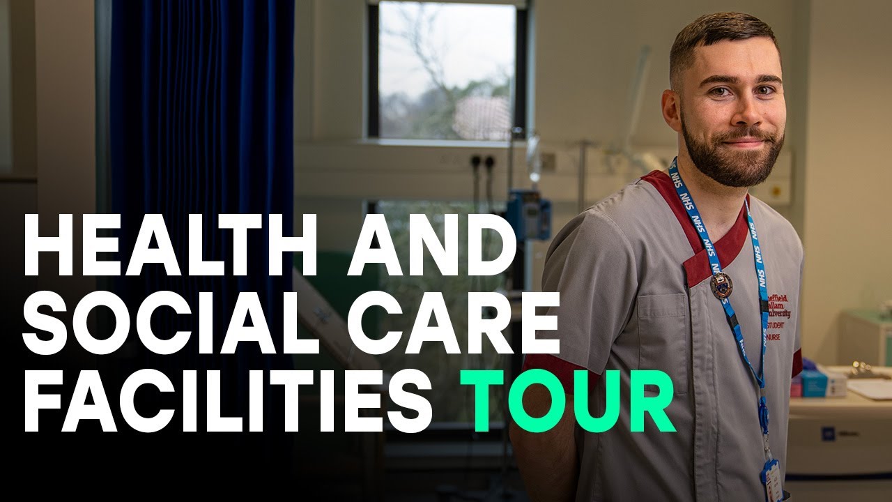 Health and Social Care Facilities Tour | Sheffield Hallam University