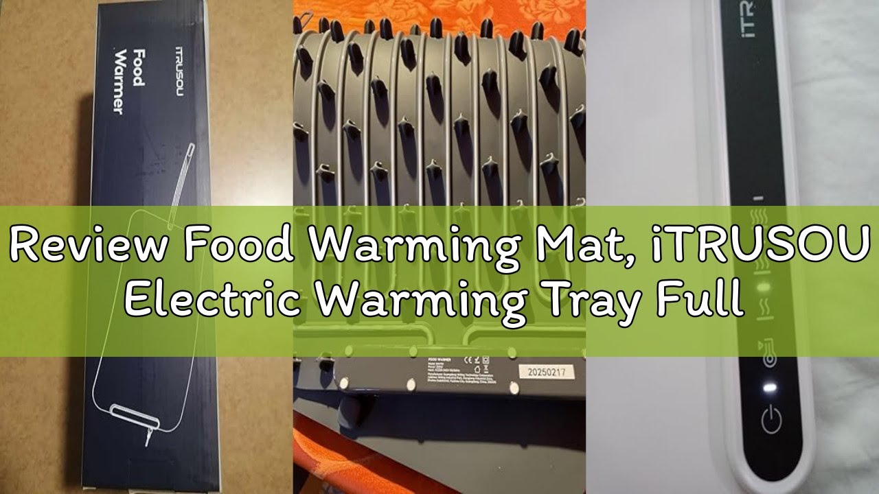 Review Food Warming Mat, iTRUSOU Electric Warming Tray Full Surface Heating to Keep Food Warm or Tha