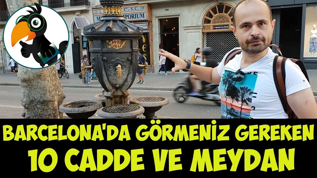 Barcelona Gezi Rehberi Bölüm 5: Caddeler ve Meydanlar