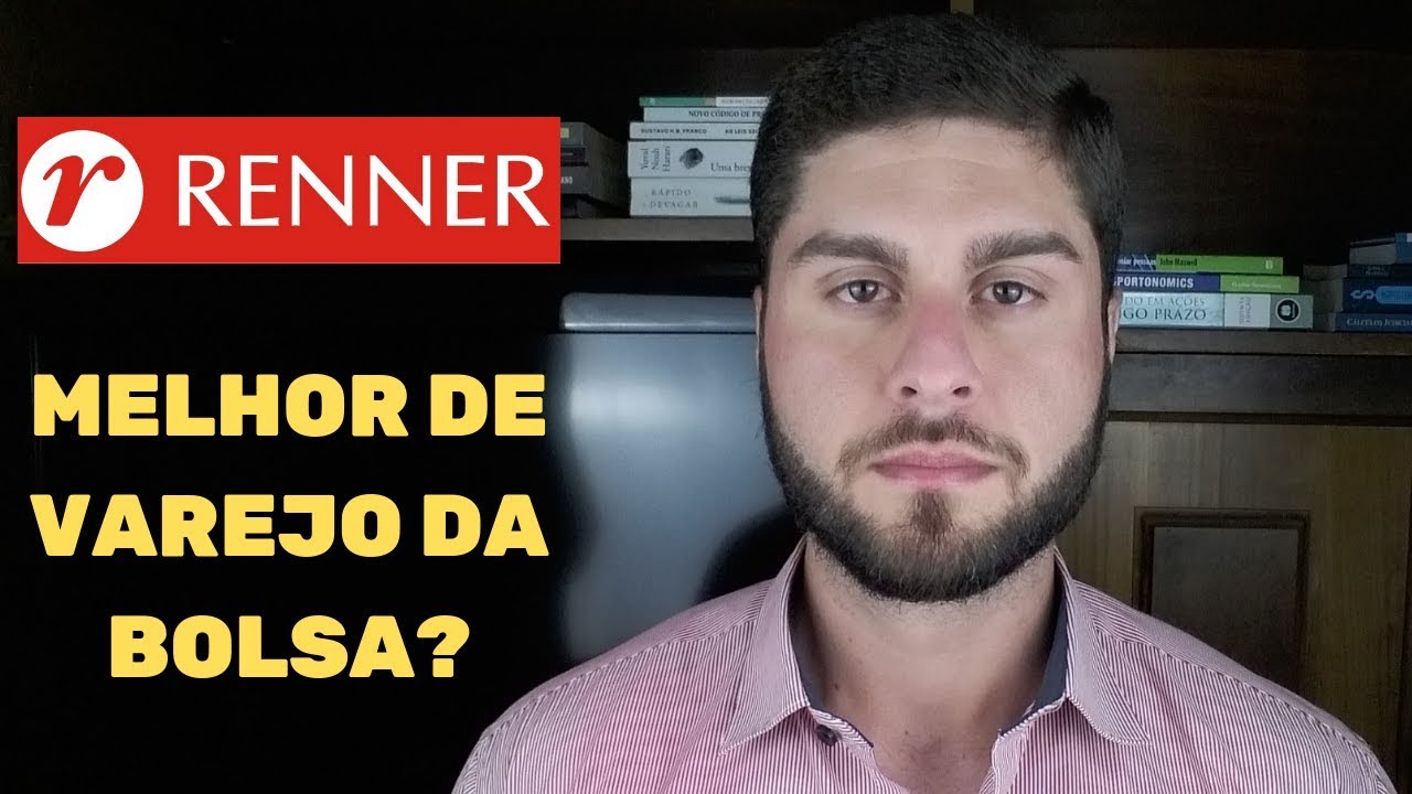 Lojas Renner | LREN3 | Por Que Ela &Eacute; Bem Sucedida?