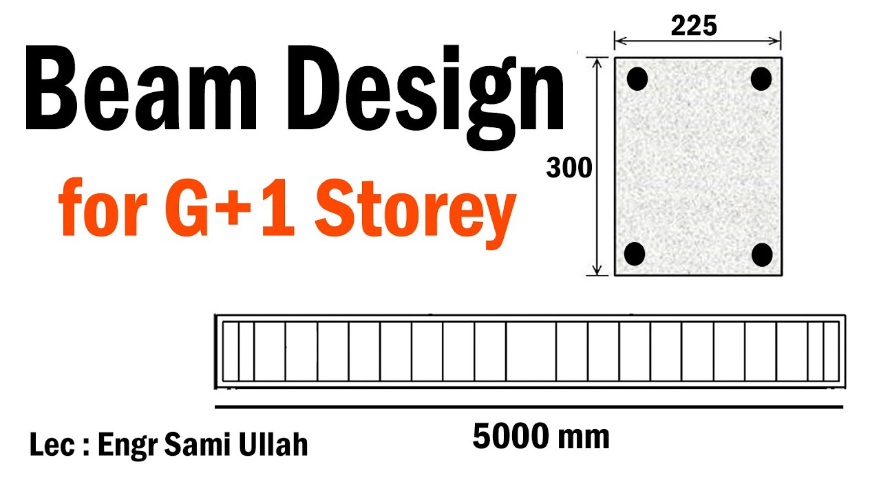 Design of Beam for G+1 Storey  - RCC Beam Design