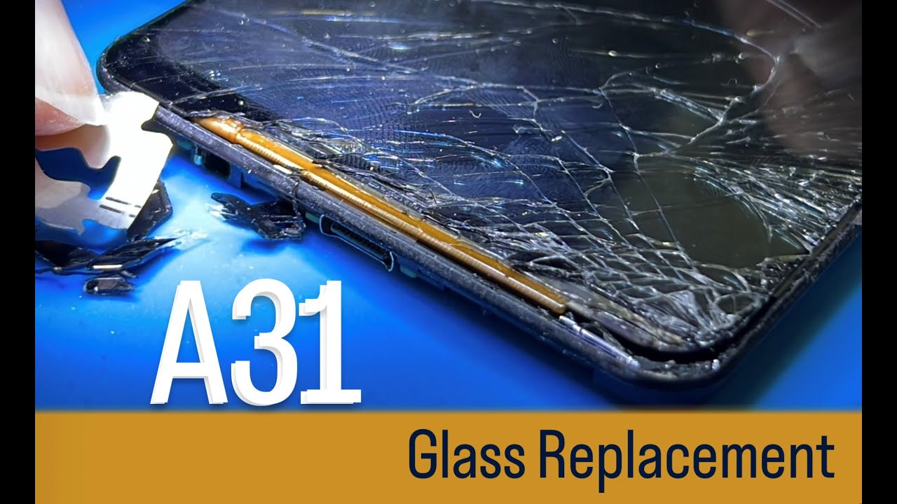 SAMSUNG A31 Screen Glass Replacement /A31 Cracked Screen Restoration