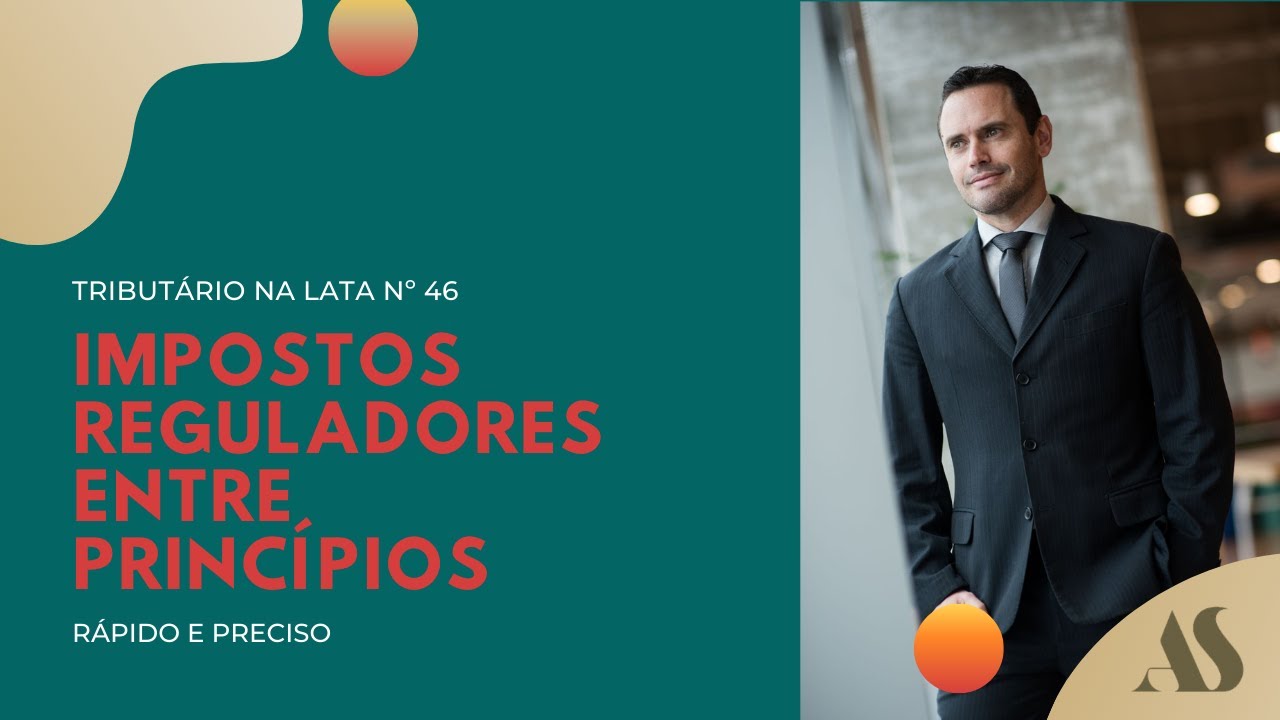 IMPOSTOS REGULADORES ENTRE PRINCÍPIOS