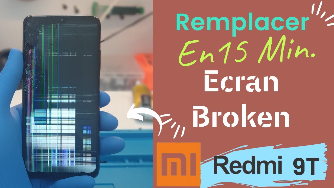 Xiaomi Redmi 9T Réparer Écran Cassé, Couleurs Bizarre / Changer Sans Châssis Facilement