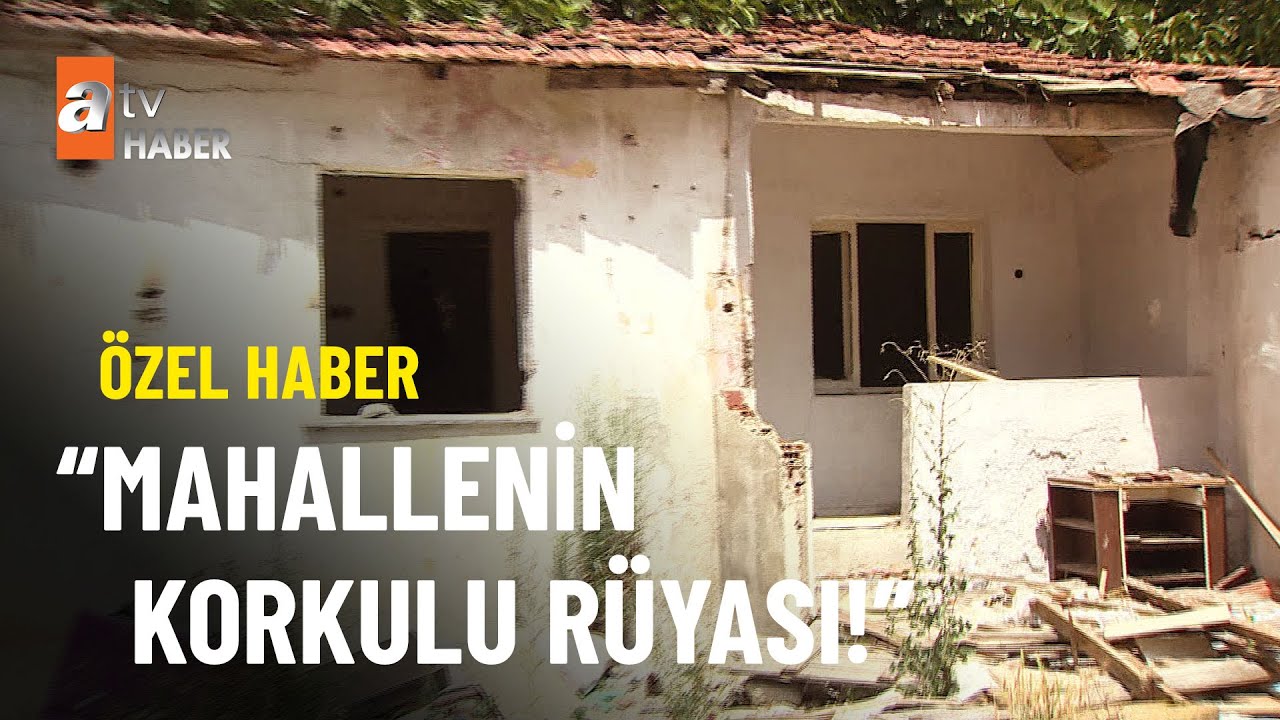 ÖZEL HABER - Davalık ev tinercilerin oldu! - atv Haber 27 Haziran 2022