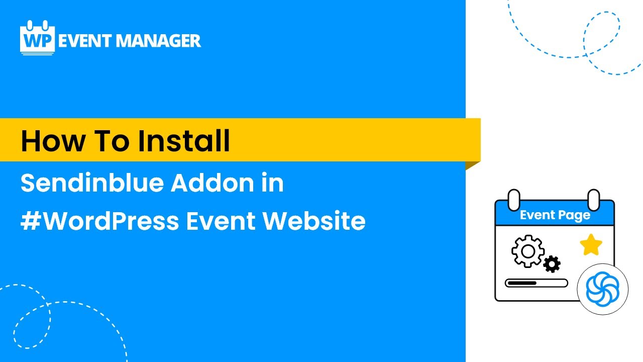 How To Install Sendinblue Addon in #WordPress Event Website